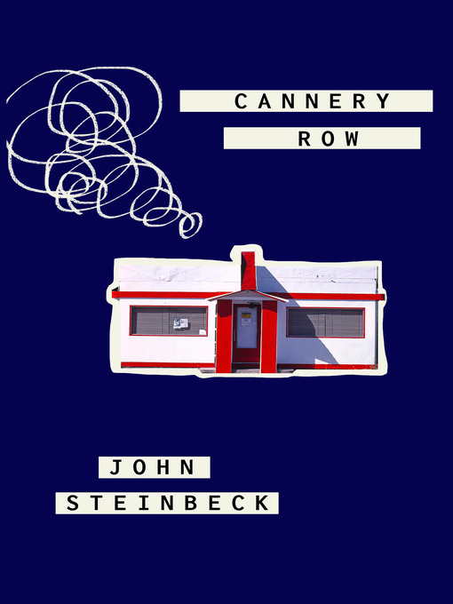 Title details for Cannery Row by John Steinbeck - Wait list